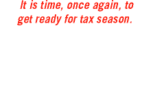 It is time, once again, to get ready for tax sea